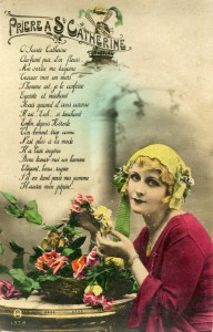 A 'Catherinette' celebrating Saint Catherine's Day in early C20 France. We might explain the significance of the hat and the colours yellow and green in a future blog. For further examples of how the French celebrate Saint Catherine's Day, see Guy Larcy's pinterest board 'Fête Sainte Catherine'